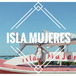 La hermosa Isla Mujeres