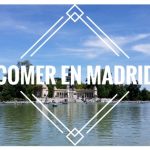 Mis lugares favoritos para comer en Madrid