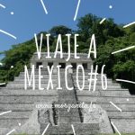 Viaje a México #6 Visita la zona arqueológica de Palenque y algunas cascadas